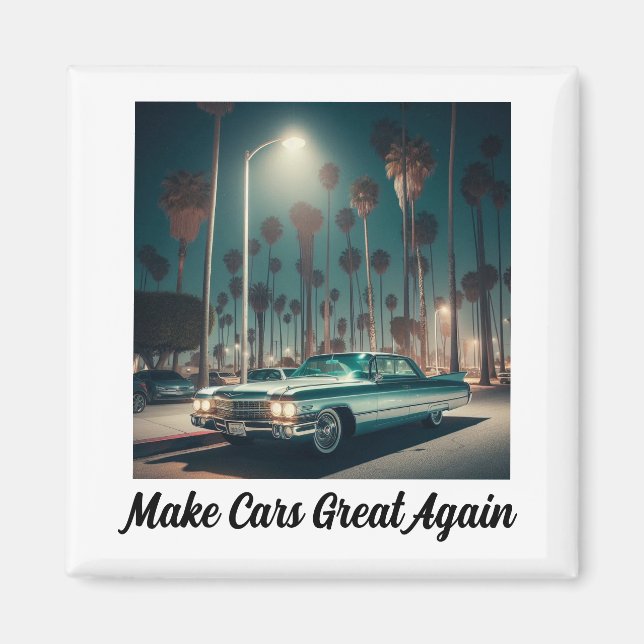Make Cars Great Again Magnet (Framsidan)