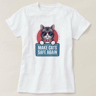 Make Cats Safe Again Funny Patriotic Cat Sunglasse T Shirt