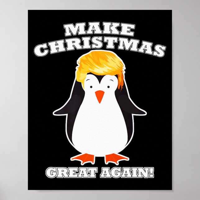 Make Christmas Great Again Cute Penguin Holiday Tr Poster (Framsidan)
