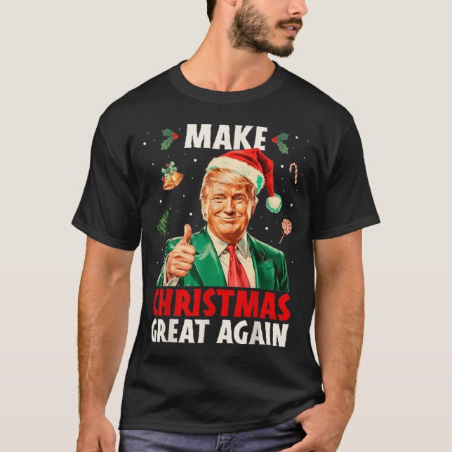 Make Christmas Great Again Funny Santa Trump 2025  T Shirt (Framsida)