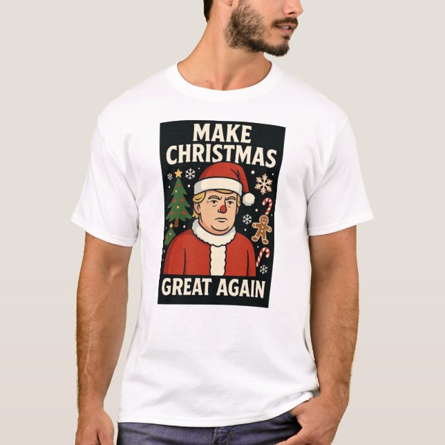 Make Christmas Great Again T Shirt (Framsida)