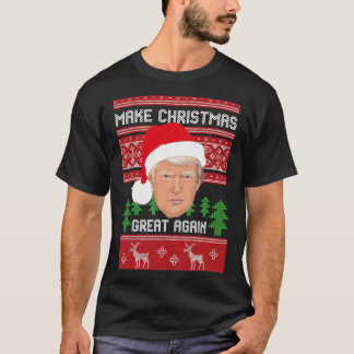 Make Christmas Great Again, Trump, Pro Trump, Xmas T Shirt