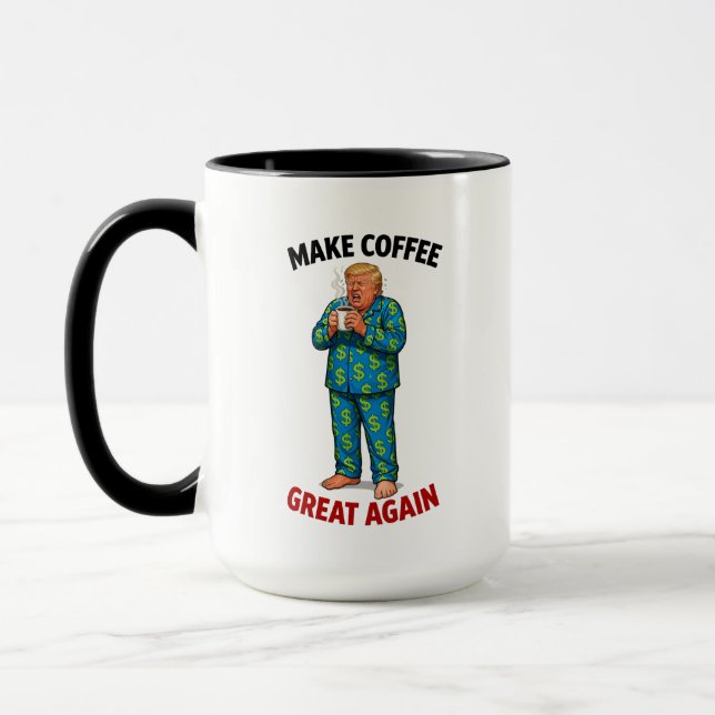 Make Coffee Great Again - Funny Trump Pajamas T-Sh Mugg (Vänster)