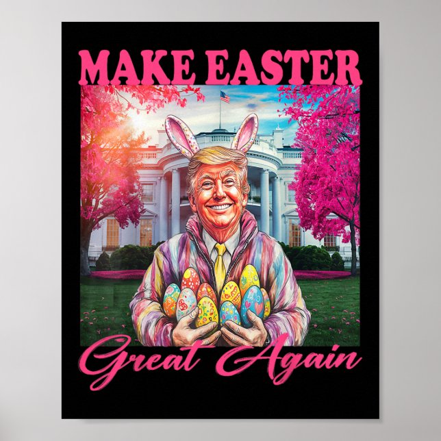 Make Easter Great Again Funny Trump Bunny Spring H Poster (Framsidan)