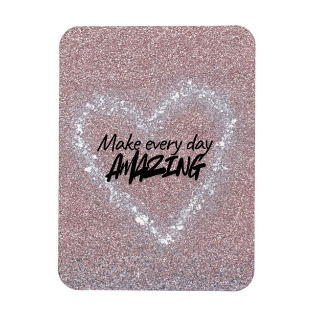 Make every day Amazing Magnet (Vertikal)
