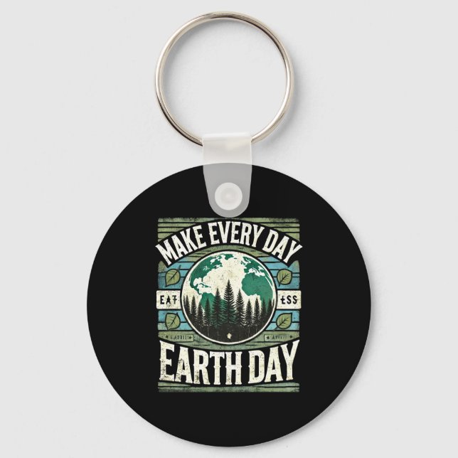 Make Every Day Earth Day T Shirt  Nyckelring (Framsida)