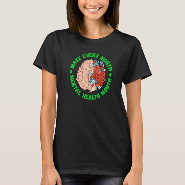 Make Every Month Green Ribbon Mental Health Awaren T Shirt (Framsida)