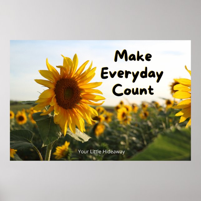 "Make Everyday Count" Positive Quotation Wall art Poster (Framsidan)
