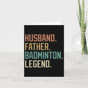 Make Far Badminton Legend Fars dag Birthd Kort
