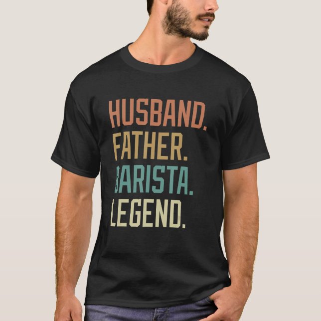 Make Far Barista Legend Fars dag Birthda T Shirt (Framsida)