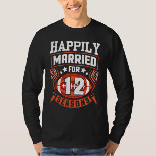 Make frun har lyckligtvis varit gift i 12 års fotb t shirt
