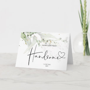 Make Gift Grattis på födelsedagen Handsome Kärlek Kort