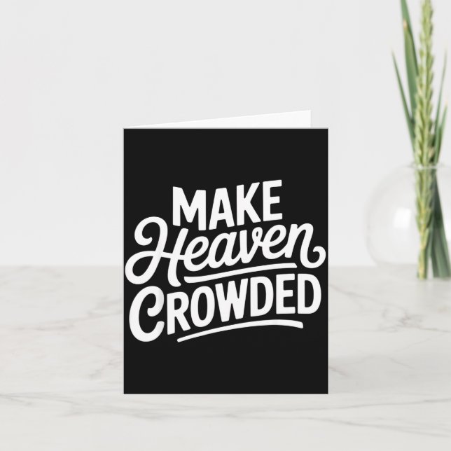 Make Heaven Crowded Christian Cross Evangelism  Kort (Framsida)