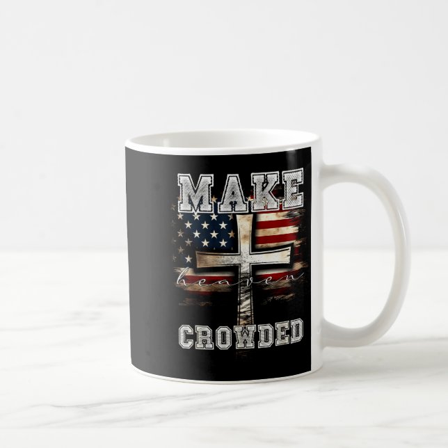 Make Heaven Crowded Cross _ American Flag Christia Kaffemugg (Höger)