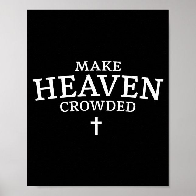 Make Heaven Crowded Cross - Minimalist Christian R Poster (Framsidan)