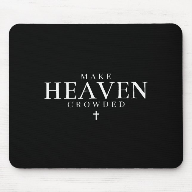 Make Heaven Crowded Cross Minimalist Christian Rel Musmatta (Framsidan)