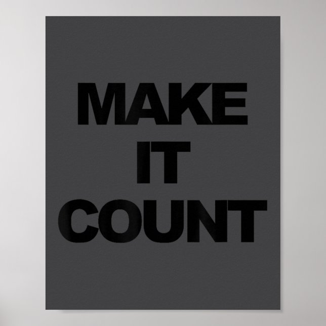 Make It Count Motivational  Poster (Framsidan)