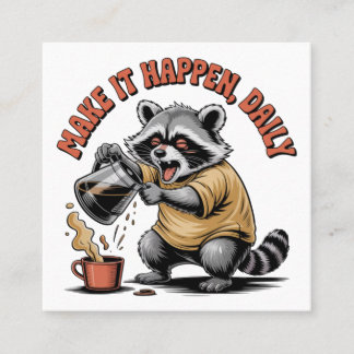 Make It Happen, Daily Fyrkantigt Visitkort