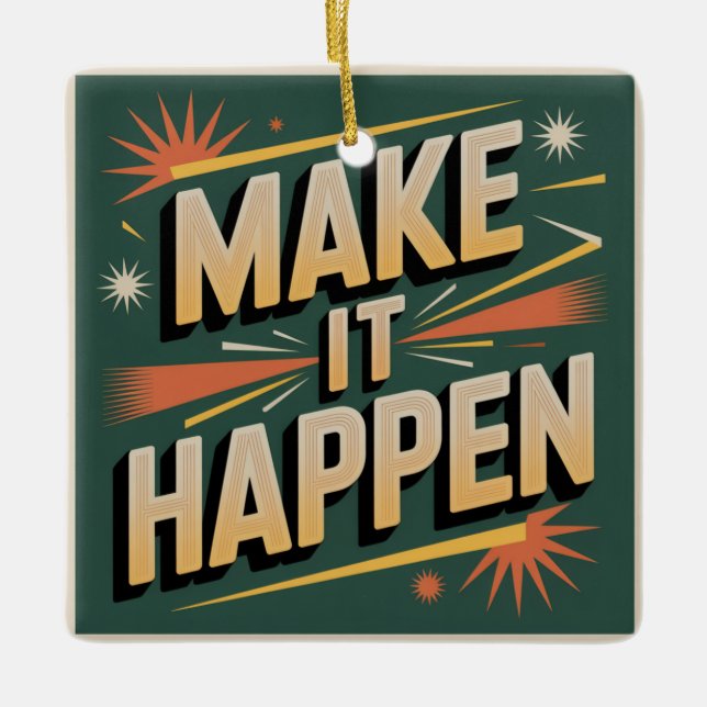 Make It Happen Julgransprydnad Keramik (Framsida)