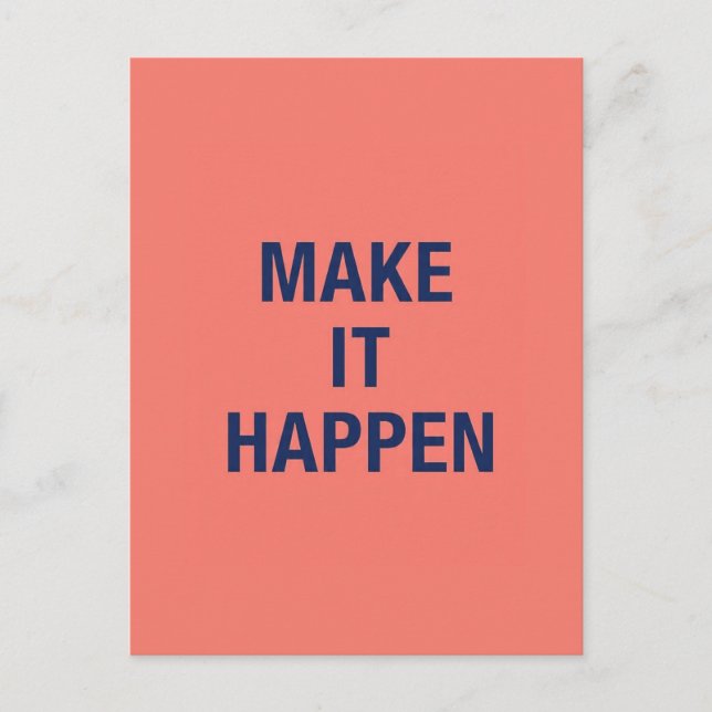 Make it happen motivational quote vykort (Framsida)