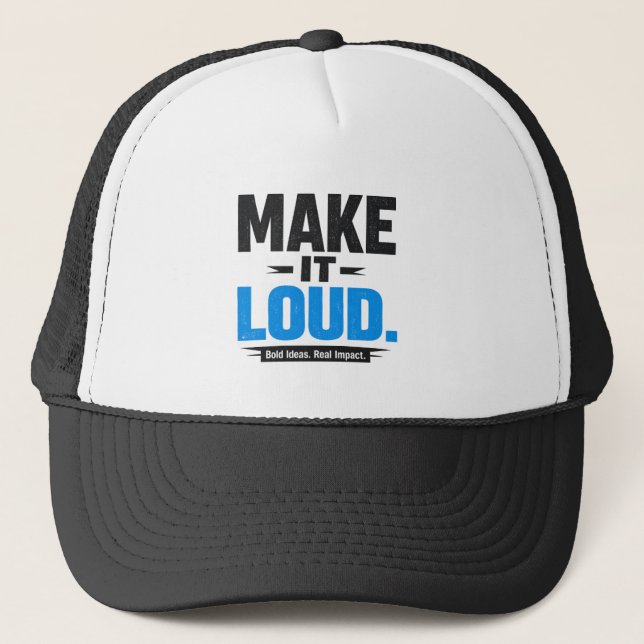 Make It Loud Statement Streetwear Cap Keps (Framsida)