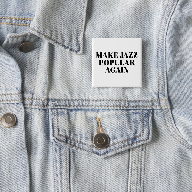 make jazz popular again  knapp (In Situ)