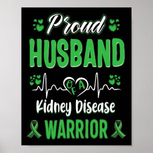 Make Kidney Disease Warrior Awareness Ribbon Gr Poster