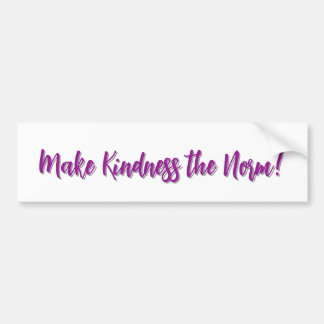 Make Kindness the Norm! Bildekal