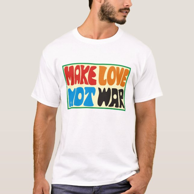 make love not war Hippie Spruch T-shirt (Framsida)