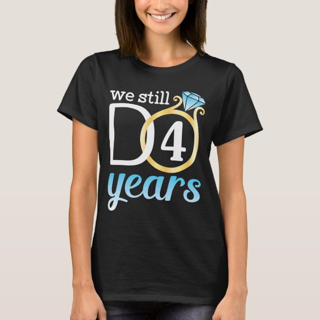 Make Maka, gift Bröllop-årsdagen Vi har ännu inte  T Shirt (Framsida)