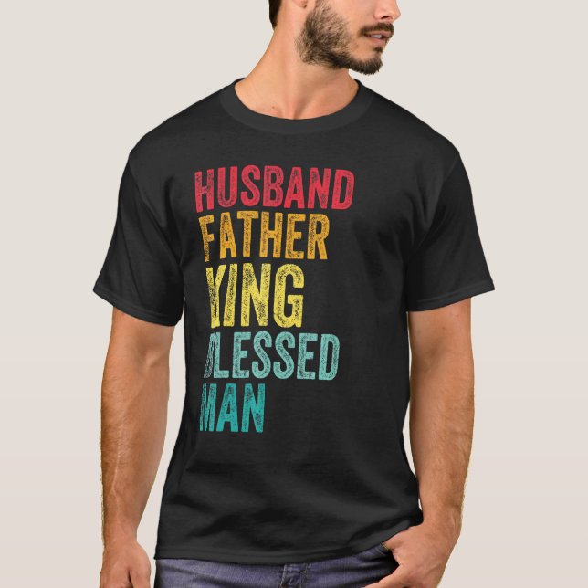 Make Man Kungen Lycklig Man Faders Dag Mäns H T Shirt (Framsida)