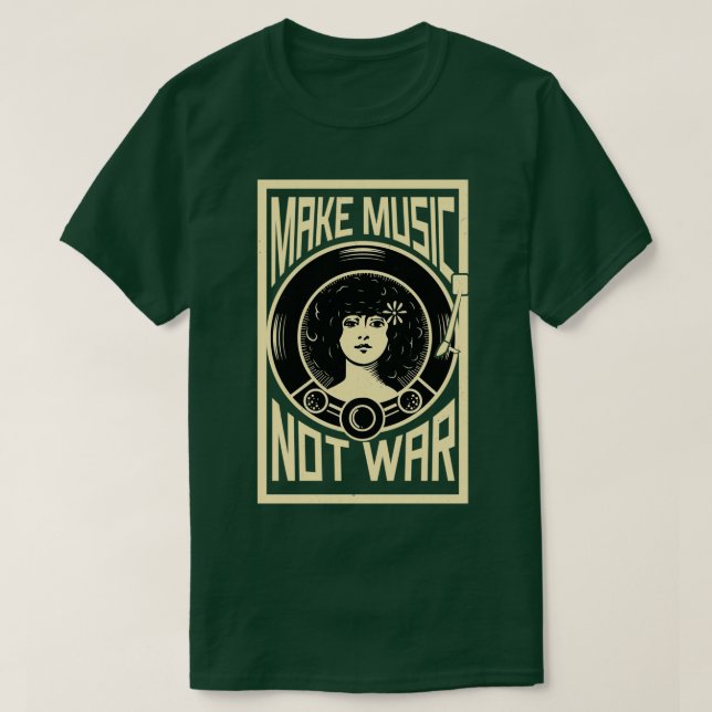Make Music Not War 1  T Shirt (Design framsida)