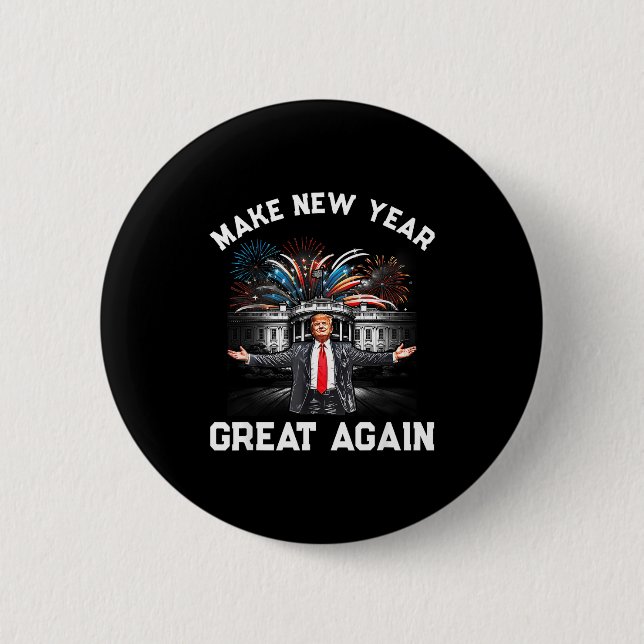 Make New Year Great Again Happy New Years Eve Day  Knapp (Framsida)