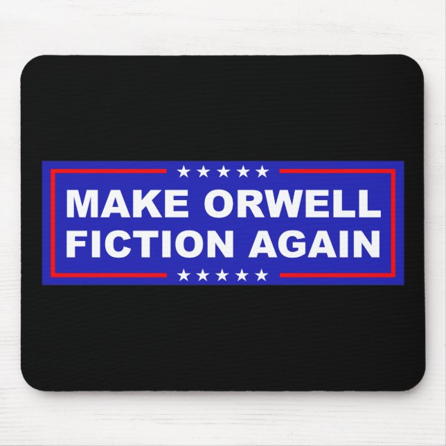 Make Orwell Fiction Again Musmatta (Framsidan)