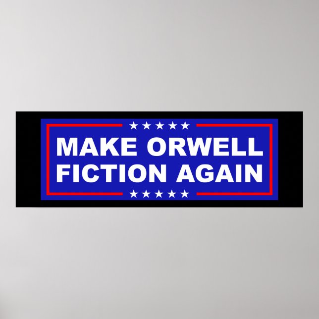 Make Orwell Fiction Again Poster (Framsidan)