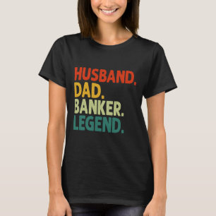 Make Pappa Banker Legend Vintage Funny Banker Tjoc T Shirt