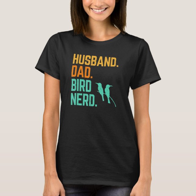 Make Pappa Bird Nerd Watching Birder Matching Cou T Shirt (Framsida)