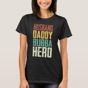 Make pappa Bubba Hero Proud Grandpa Fars dag T Shirt