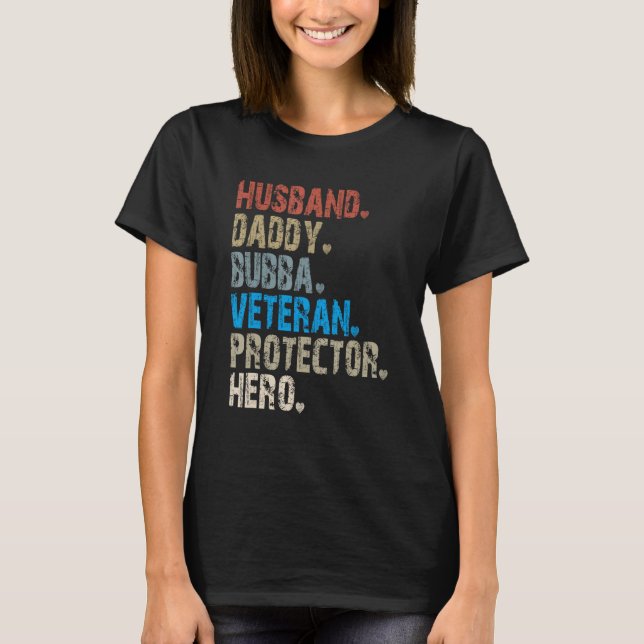 Make pappa Bubba Veteran Protector Hero T Shirt (Framsida)