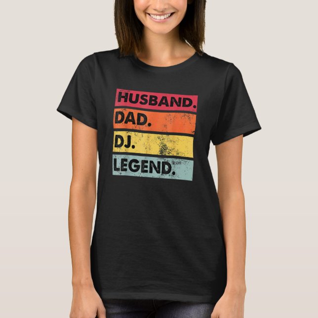 Make Pappa Dj Legend Dj Disk Jockey Music Player T Shirt (Framsida)
