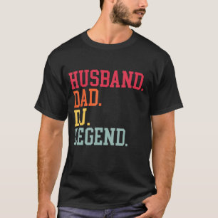 Make Pappa DJ Legend DJ Disk Music Player T Shirt