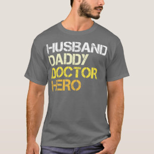 Make pappa Doktor Hero Doktor Pappa Vintage Fath T Shirt