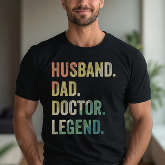 Make Pappa Doktor Legend Funny Doktor T Shirt