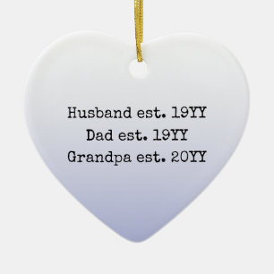 Make Pappa Grandpa Est Est Est Grandpa ska vara Julgransprydnad Keramik