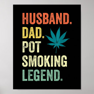 Make Pappa Pot Smoking Legend Ogräs Pappa Smoker T Poster