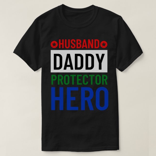 Make pappa Protector Hero Fars dag Funny Gif T Shirt (Design framsida)