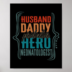 Make pappa Protector Hero Neonatolog Poster