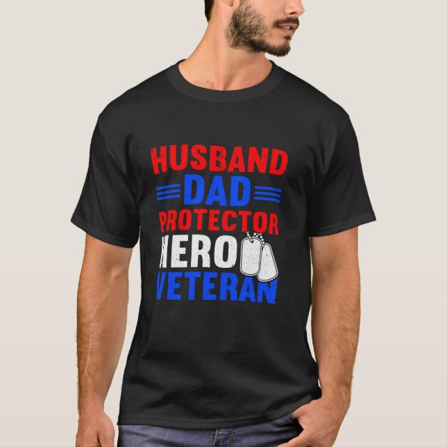 Make Pappa Protector Hero Proud American Veteran T Shirt (Framsida)