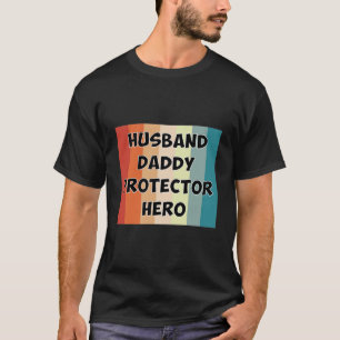 Make pappa Protector Hero T Shirt