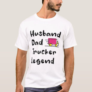 Make Pappa Trucker Legend , lastbilschaufförer som T Shirt
